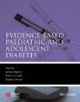 Evidence-Based Paediatric And Adolescent Diabetes - Preview