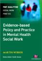 Evidence-Based Policy And Practice In Mental Health Social Work - Preview