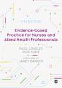Evidence-Based Practice For Nurses And Allied Health Professionals - Preview