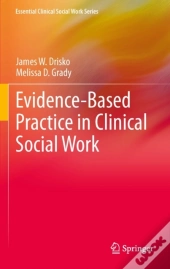Evidence-Based Practice In Clinical Social Work