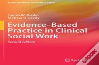 Evidence-Based Practice In Clinical Social Work