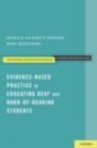 Evidence-Based Practice In Educating Deaf And Hard-Of-Hearing Students - Preview