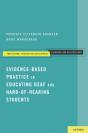 Evidence-Based Practice In Educating Deaf And Hard-Of-Hearing Students - Preview