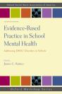 Evidence-Based Practice In School Mental Health - Preview