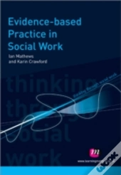 Evidence-Based Practice In Social Work