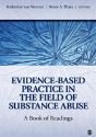 Evidence-Based Practice In The Field Of Substance Abuse - Preview