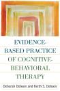 Evidence-Based Practice Of Cognitive-Behavioral Therapy - Preview