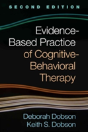 Evidence-Based Practice Of Cognitive-Behavioral Therapy, Second Edition - Preview