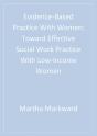 Evidence-Based Practice With Women - Preview
