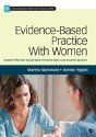 Evidence-Based Practice With Women - Preview