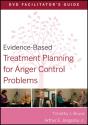 Evidence-Based Treatment Planning For Anger Control Problems Facilitator'S Guide - Preview