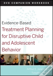 Capa do artigo Evidence-Based Treatment Planning For Disruptive Child And Adolescent Behavior, Companion Workbook