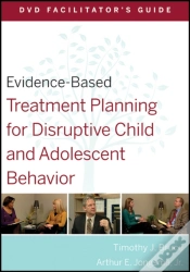 Capa do artigo Evidence-Based Treatment Planning For Disruptive Child And Adolescent Behavior Facilitator