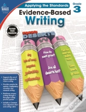 Evidence-Based Writing, Grade 3