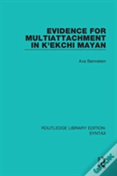 Evidence For Multiattachment In K'Ekchi Mayan