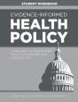 Evidence-Informed Health Policy Student Workbook - Preview