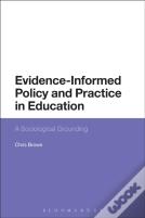 Evidence-Informed Policy And Practice In Education