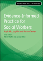 Evidence Informed Practice For Social Work - Preview