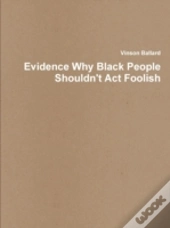 Evidence Why Black People Shouldn'T Act