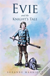 Evie And The Knight'S Tale
