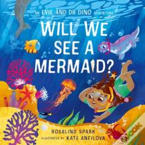 Evie & Dr Dino: Will We See A Mermaid?
