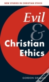 Evil And Christian Ethics