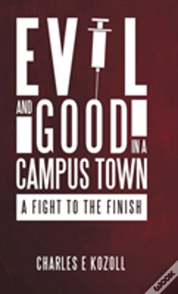 Capa do artigo Evil And Good In A Campus Town