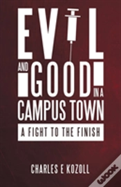 Capa do artigo Evil And Good In A Campus Town