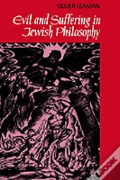 Evil And Suffering In Jewish Philosophy