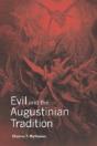 Evil And The Augustinian Tradition - Preview