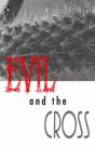 Evil And The Cross - Preview
