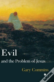 Capa do artigo Evil And The Problem Of Jesus