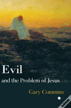 Capa do artigo Evil And The Problem Of Jesus