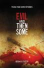 Evil And Then Some - Preview