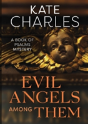Evil Angels Among Them - Preview