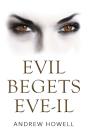 Evil Begets Eve-Il - Preview