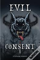 Evil Consent