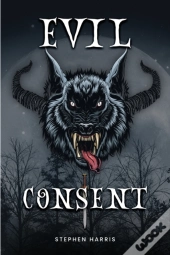 Evil Consent