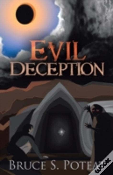 Evil Deception