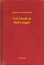 Evil Deeds At Red Cougar - Preview