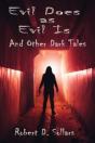 Evil Does As Evil Is - Preview