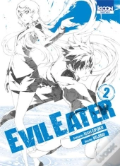 Evil Eater T.2