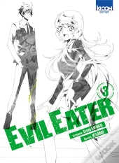 Evil Eater T.3
