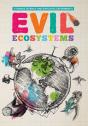 Evil Ecosystems - Preview