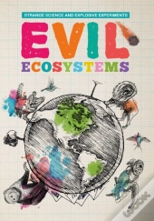 Evil Ecosystems