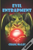 Evil Entrapment