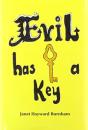 Evil Has A Key - Preview