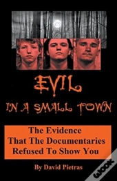 Evil In A Small Town