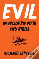 Evil In Modern Myth And Ritual
