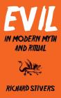 Evil In Modern Myth And Ritual - Preview